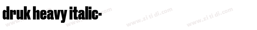 druk heavy italic字体转换 druk heavy italic字体转换